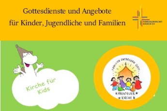 Gottesdienste für Kinder u. Jugendl.